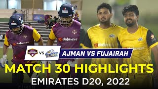 Ajman vs Fujairah | Full Match Highlights | Emirates D20 2022